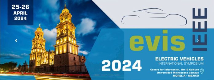 25 y 26 de abril, Sexto Simposio Internacional de Vehículos Eléctricos de la UMSNH 25 y 26 de abril, Sexto Simposio Internacional de Vehículos Eléctricos de la UMSNH
