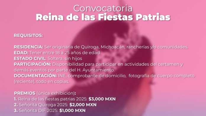 Abre Quiroga convocatoria para elegir a la Reina de las Fiestas Patrias 2025