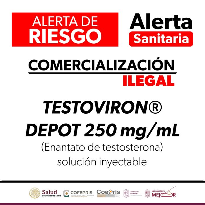 Cofepris alerta comercialización ilegal de Testoviron®️ Depot 250 mg/mL